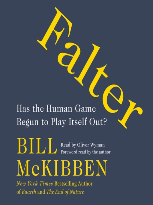 Title details for Falter by Bill McKibben - Wait list